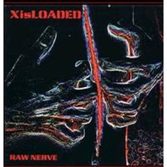 X is Loaded - Raw Nerve - CD (2004)